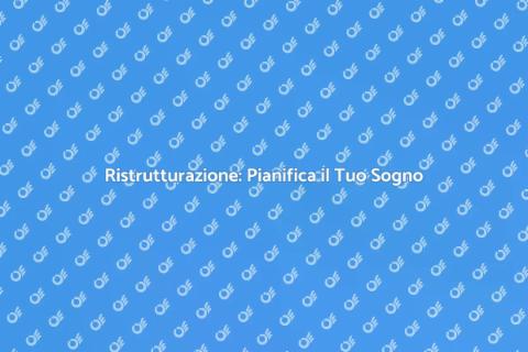 Progetto di Ristrutturazione Efficace