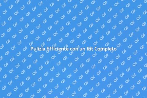 Kit di Pulizia Completo per la Casa
