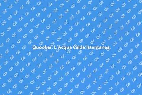 Installare un Quooker in Cucina