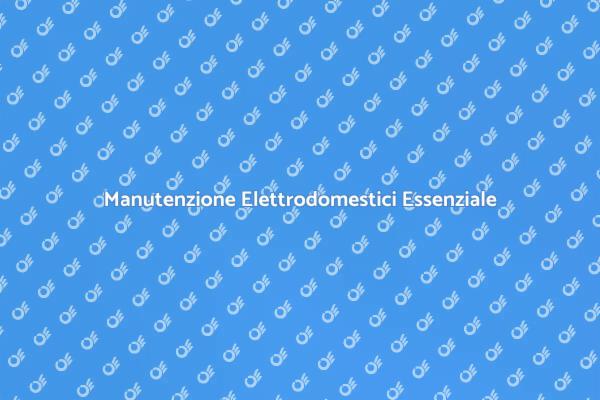Elettrodomestici: La Pulizia Necessaria