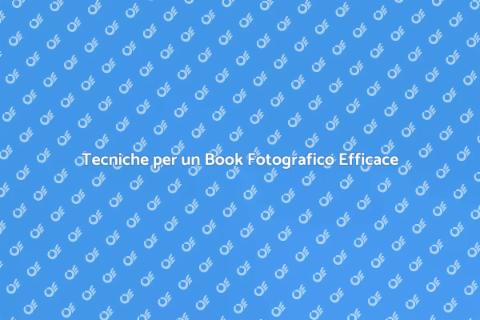 Book Fotografico: Scegliere l'Obiettivo