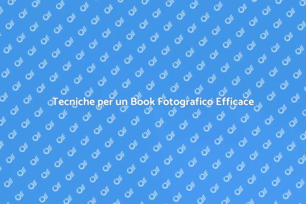 L'Arte di Creare un Book Fotografico