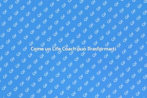 Lavorare con un Life Coach