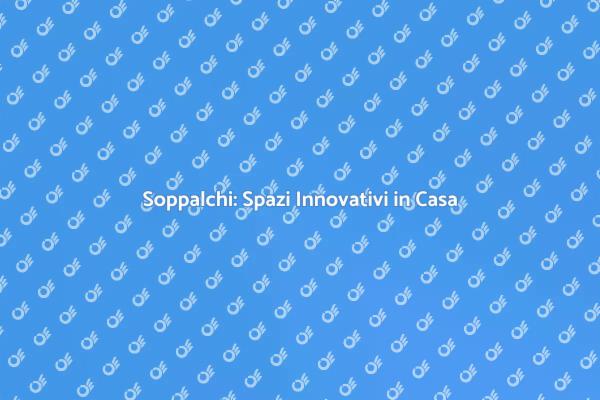 Ottimizza gli Spazi con i Soppalchi