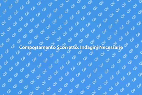 Scoprire Comportamenti Scorretti in Azienda