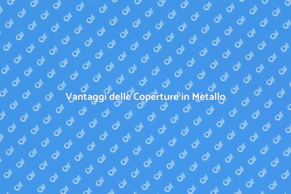 Installazione Coperture in Metallo