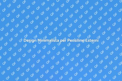 Pensilina per Balconi: Design Minimalista