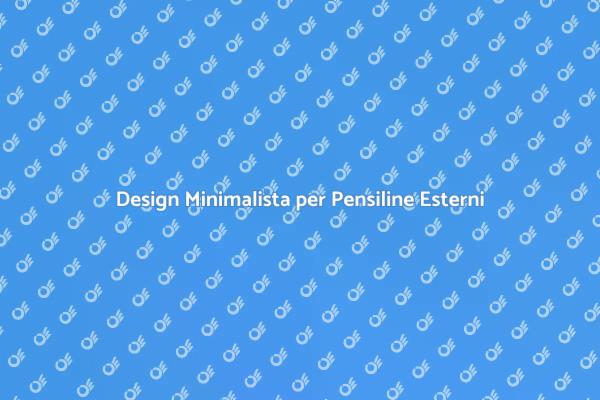 Scopri la Pensilina per Balconi Moderna