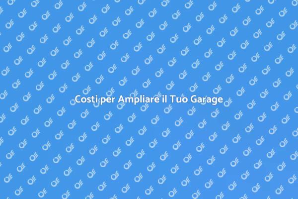 Espandi il Tuo Garage: Costi e Vantaggi