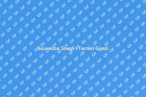 Tecnici Sicurezza: Proteggi la Tua Casa