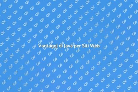 Creare Siti Web con Java Efficace