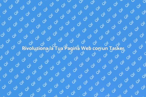 Gestisci il Tuo Blog con un Tasker