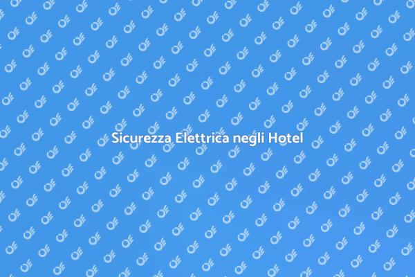 Sicurezza degli Impianti Elettrici