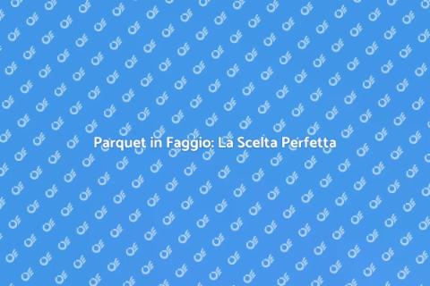 Parquet Prefinito: Eleganza e Calore