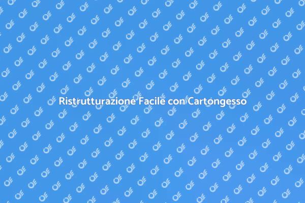 Trasforma il Tuo Ambiente con Cartongesso