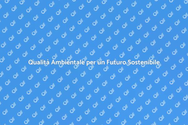Migliora la Qualità Ambientale Oggi