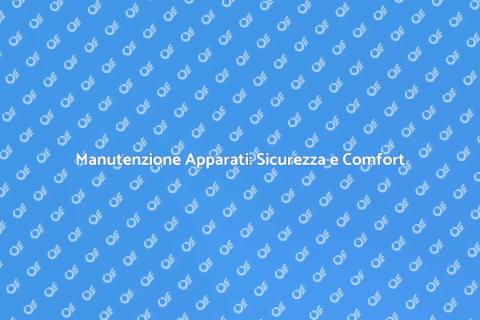 Revisione Apparati per la Tua Casa
