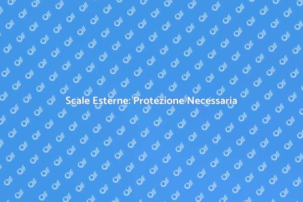 Protezione Scale Esterne: Come Fare