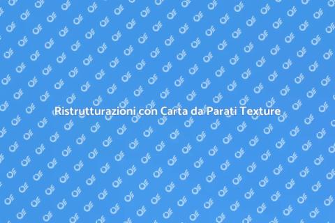 Carta da Parati Texture per Ristrutturazioni