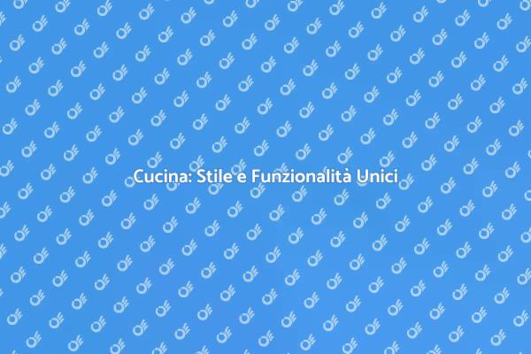 Rinnova la Tua Cucina con Stile