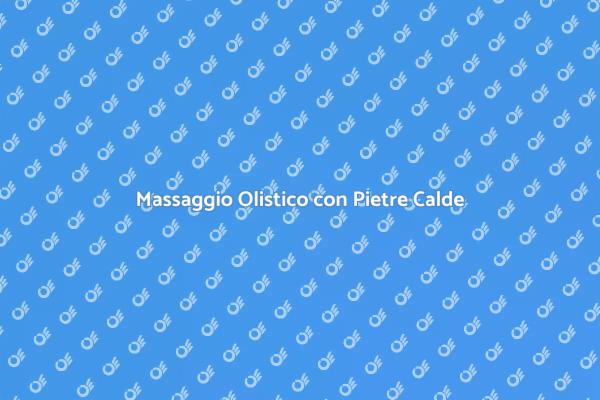 Rilassati con il Massaggio Olistico