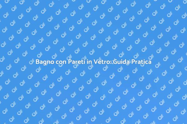 Bagno Elegante con Pareti in Vetro