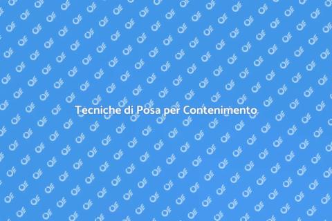Posa di Strutture di Contenimento