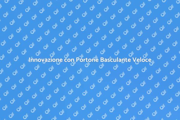 Efficienza con il Portone Basculante