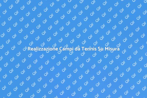 Crea il Tuo Campo da Tennis Privato