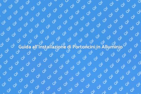 Installare Portoncino in Alluminio