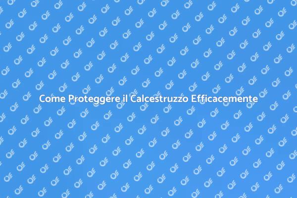 Proteggi il Tuo Calcestruzzo con la Sigillatura