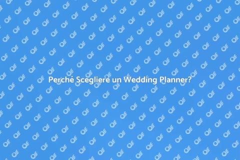 Assumere un Wedding Planner: Vantaggi
