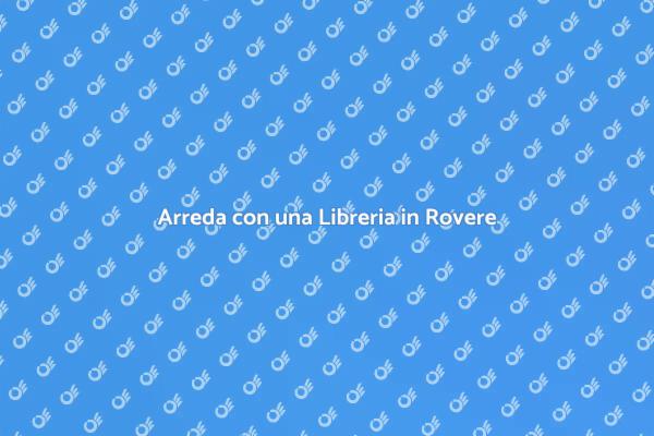 Libreria in Rovere: Design Unico e Funzionale