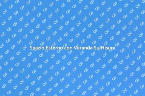 Veranda a Scomparsa su Misura