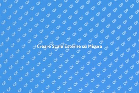 Scale Esterne su Misura per Esterni