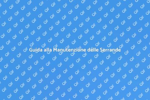 Manutenzione Serrande Elettriche