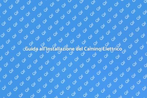 Installare Camino Elettrico con Stile