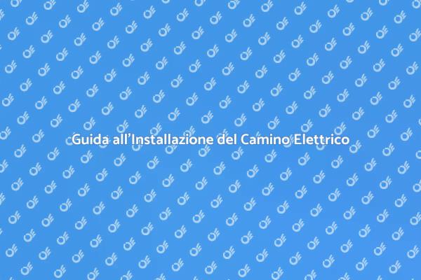Come Installare un Camino Elettrico