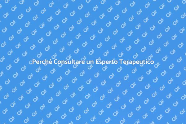 Il Ruolo Cruciale del Consulente Terapeutico