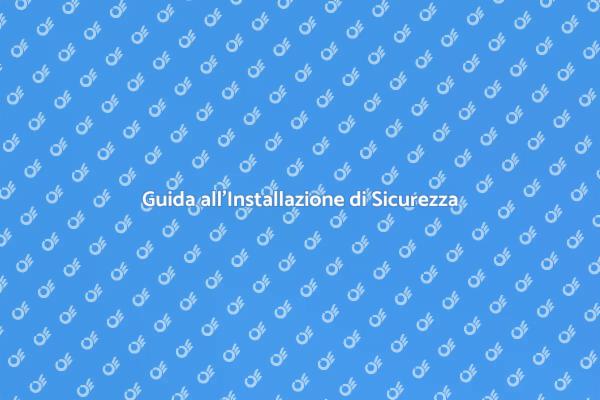 Installare un Sistema di Sicurezza Efficace