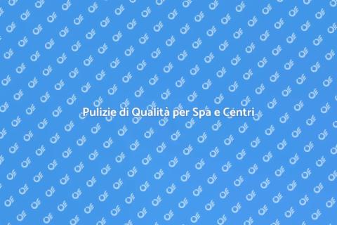 Pulizie Professionali per Spa e Centri