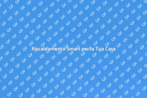 Impianto di Riscaldamento Efficiente