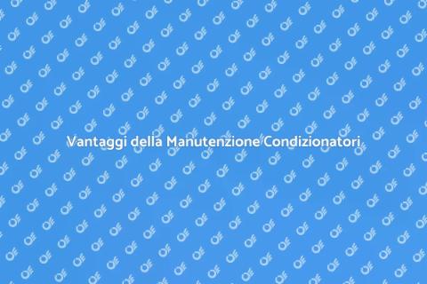 Manutenzione Programmata Condizionatori