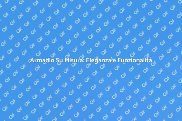 Armadio a Muro: Design e Comfort