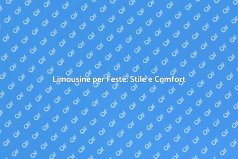 Affittare Limousine per Feste Speciali