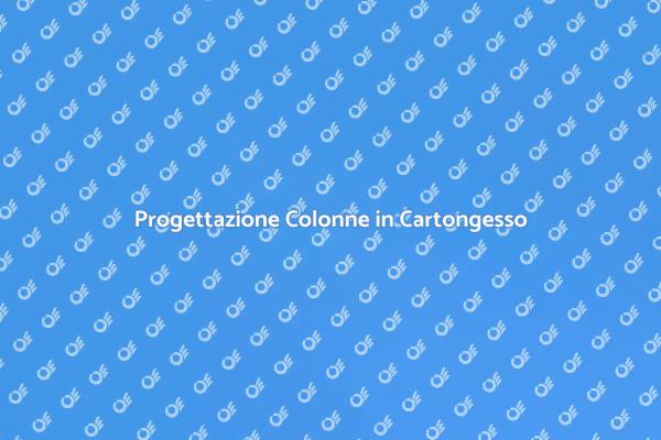 Progetta Colonne in Cartongesso