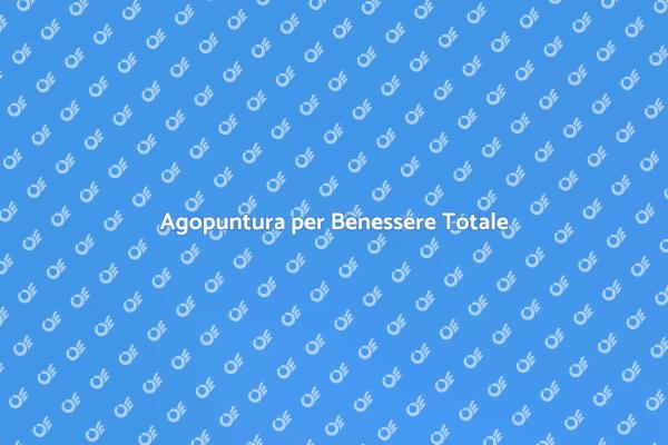 Agopuntura: La Chiave dell'Equilibrio