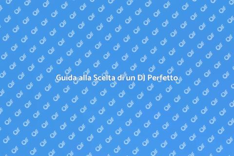 Assumere un DJ per la tua serata