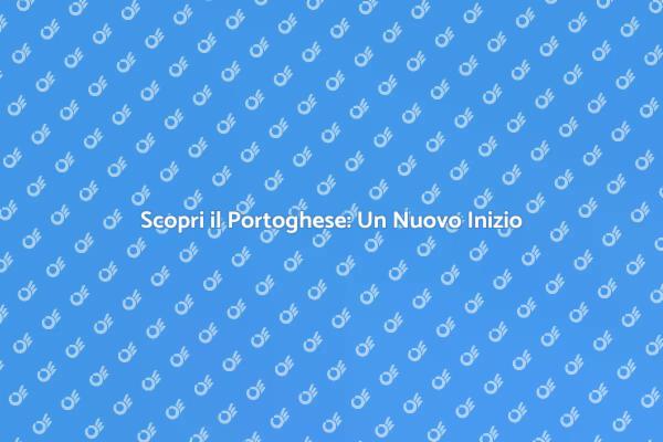 Impara il Portoghese e Cresci!