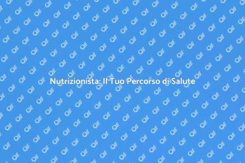 Consulenza Nutrizionista per il Benessere